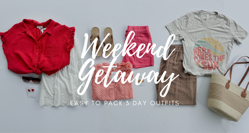 Weekend Getaway: Easy to Pack 3 Day Outfits